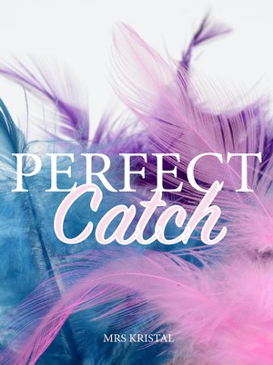 cover image of Perfect Catch